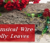 whimsical wire holly leaves cover