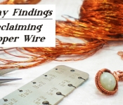 Friday Findings-Reclaiming Copper Wire.JPG