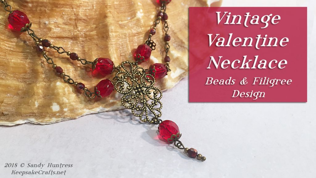 Vintage Valentine Necklace with Filigree & Crystals-DIY Jewelry Tutorial