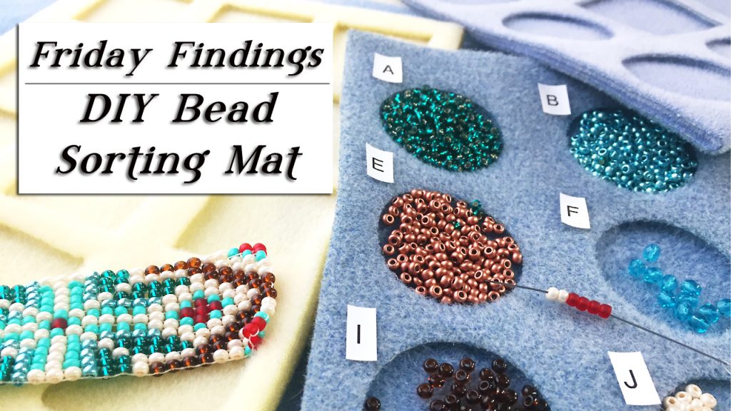 DIY Bead Sorting Mat/Organizer Board-Friday Findings